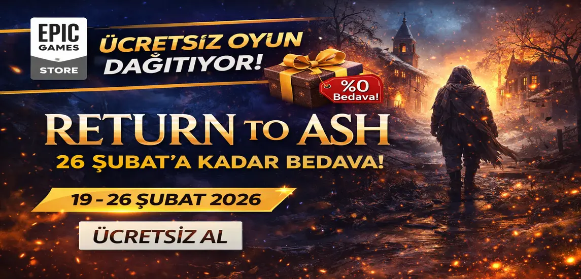 Epic Games Store Ücretsiz Oyun Açtı: Return to Ash 26 Şubat’a Kadar Bedava