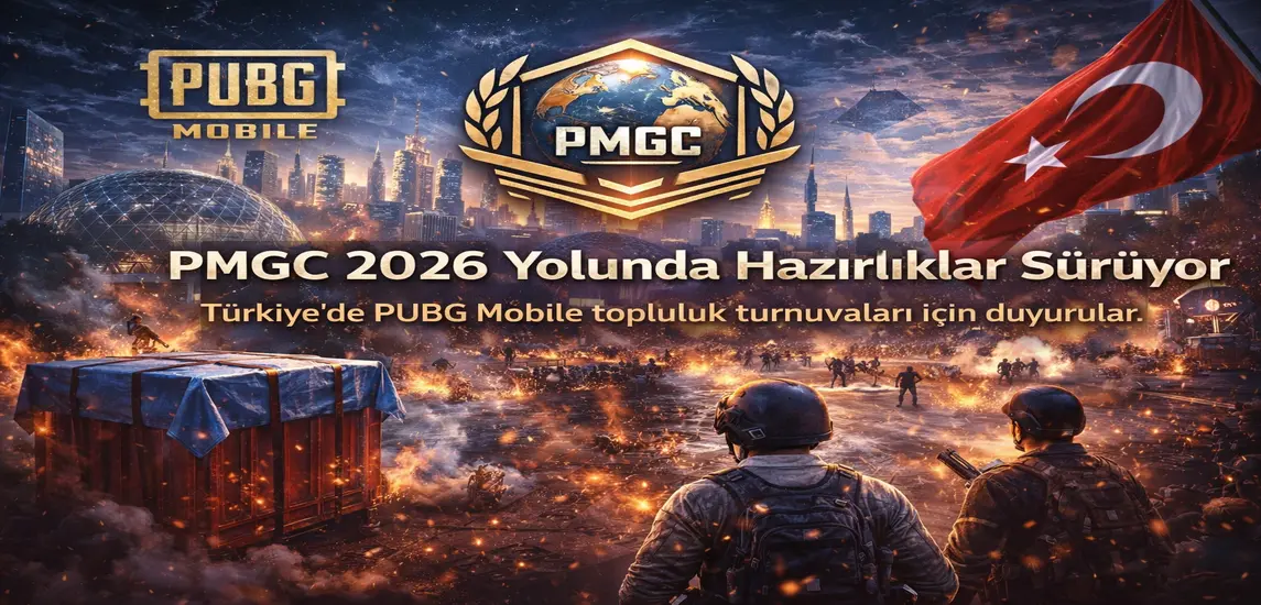 PMGC 2026 Yolunda Bölgesel Lig Hazırlıkları Sürerken Türkiye’de PUBG Mobile Topluluk Turnuvaları Duyuruldu
