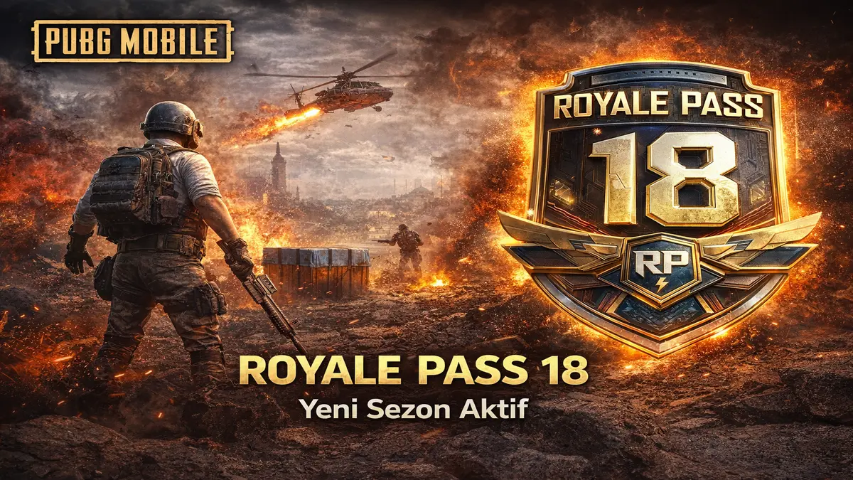 PUBG Mobile 18. Sezon Başladı: Yeni Ödüller ve RP Sistemi Güncellendi