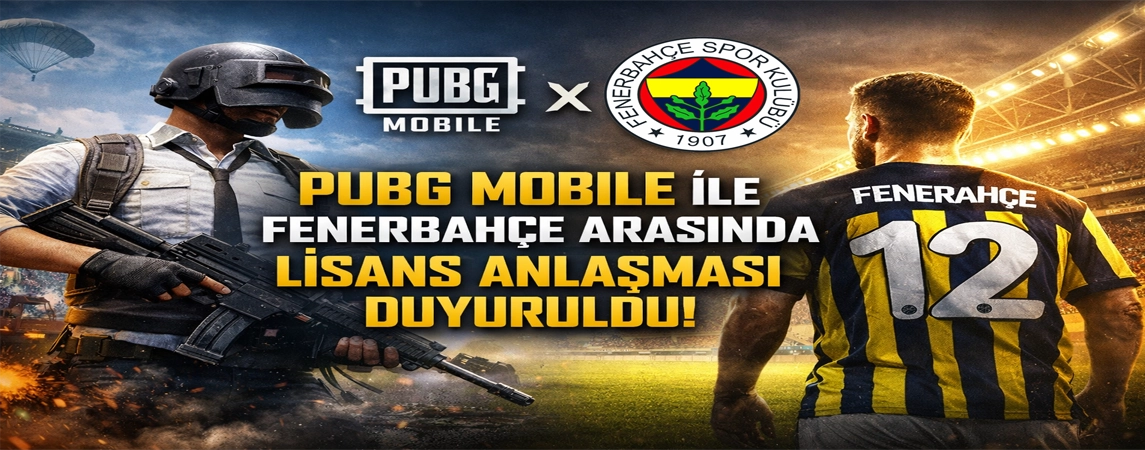 PUBG Mobile ile Fenerbahçe Arasında Resmî Lisans Anlaşması Duyuruldu