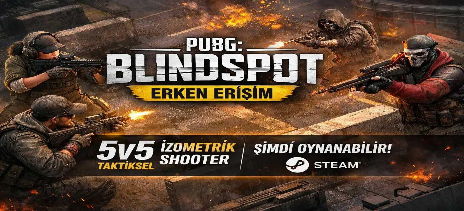 PUBG’nin 5v5 İzometrik Taktiksel Shooter Oyunu BLINDSPOT, Erken Erişim Olarak Yayınlandı