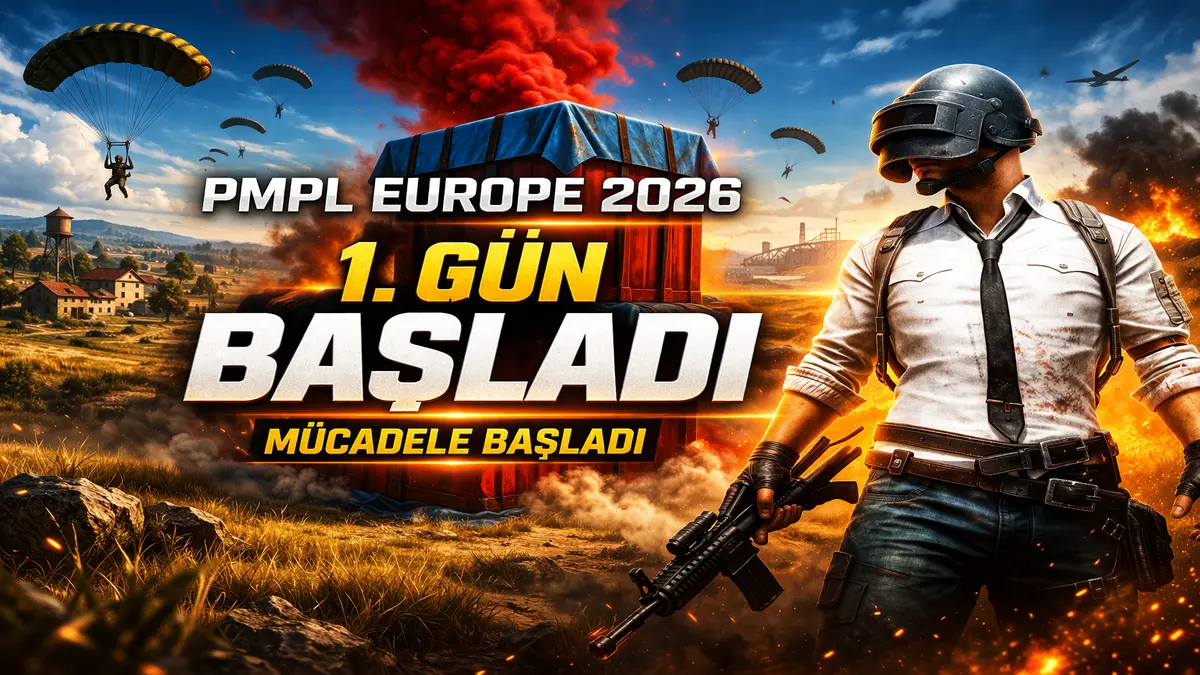 Pubg Mobile PMPL Europe 2026 Başladı: 1. Gün Sonuçları, Puan Durumu ve Tüm Detaylar