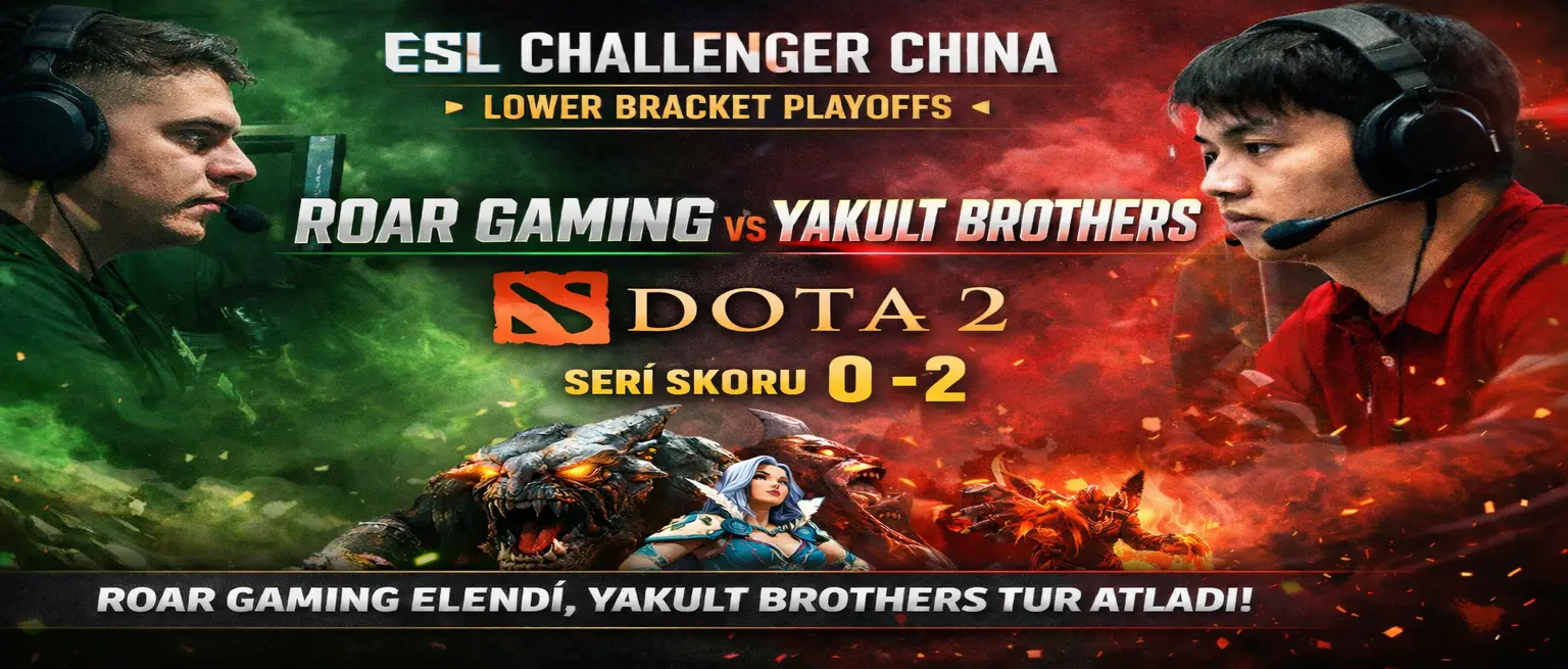 Roar Gaming, ESL Challenger China Alt-Playoff’ta Yakult Brothers’a Elendi