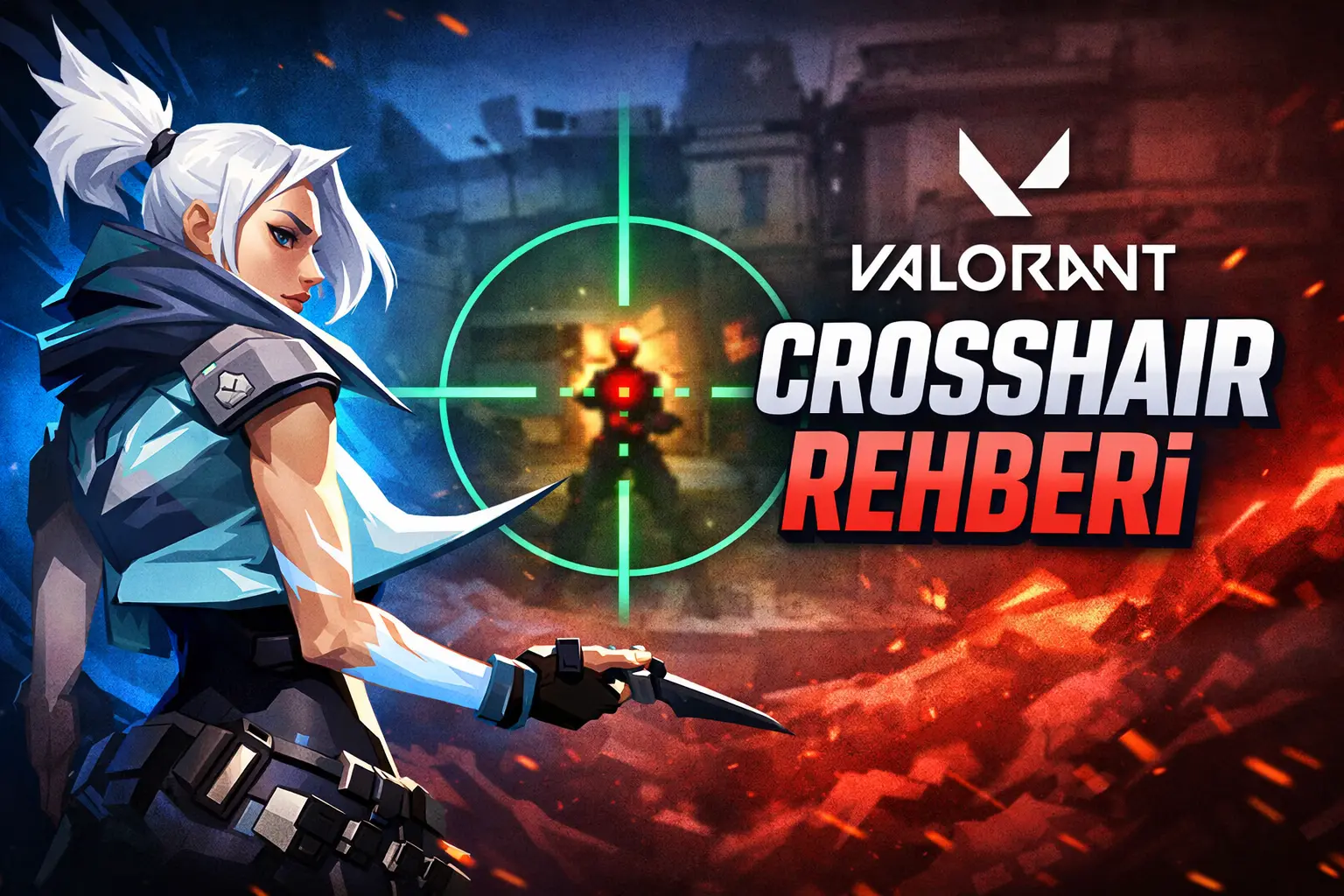 VALORANT En İyi Crosshair Ayarları (2026 Rehberi)