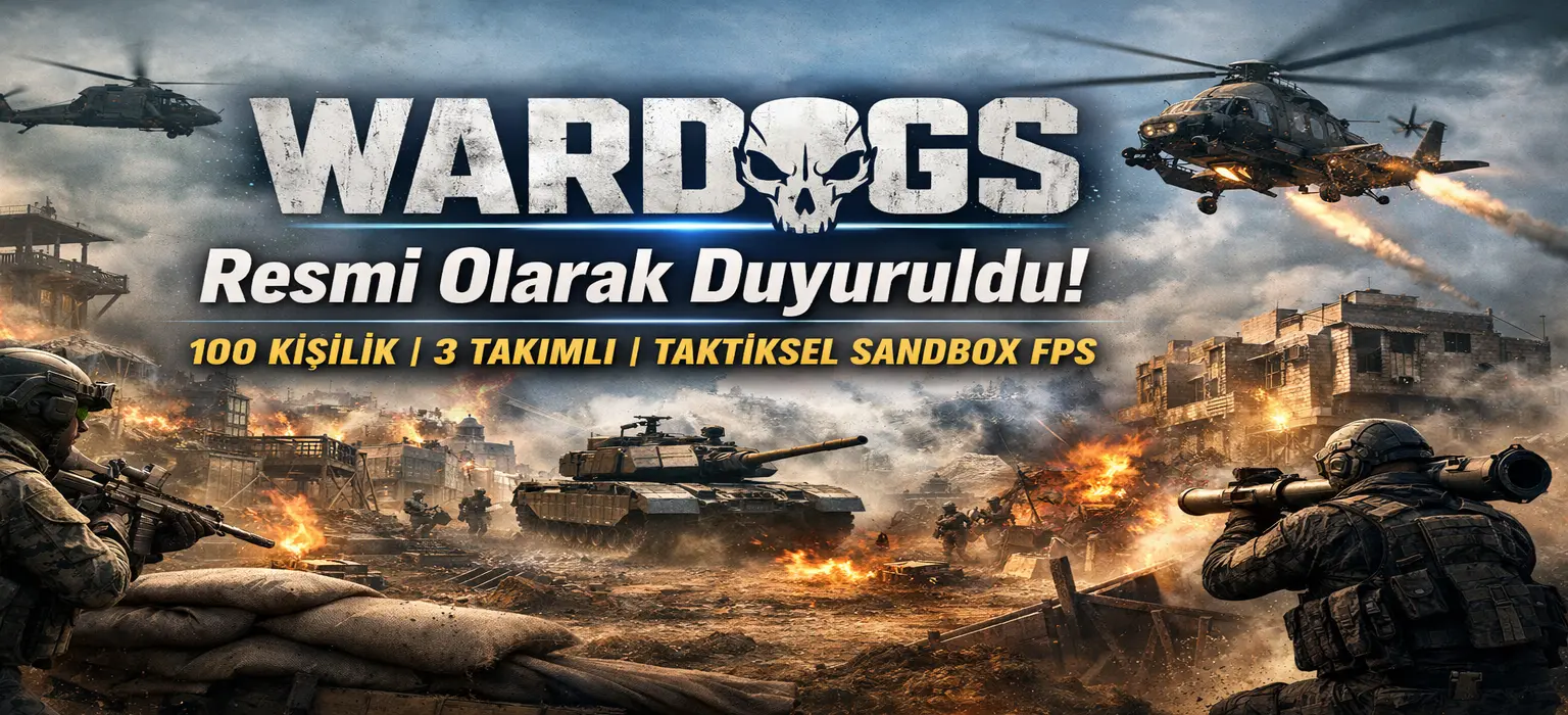WARDOGS Resmen Duyuruldu — 100 Kişilik, 3 Takım Taktiksel Sandbox PvP FPS